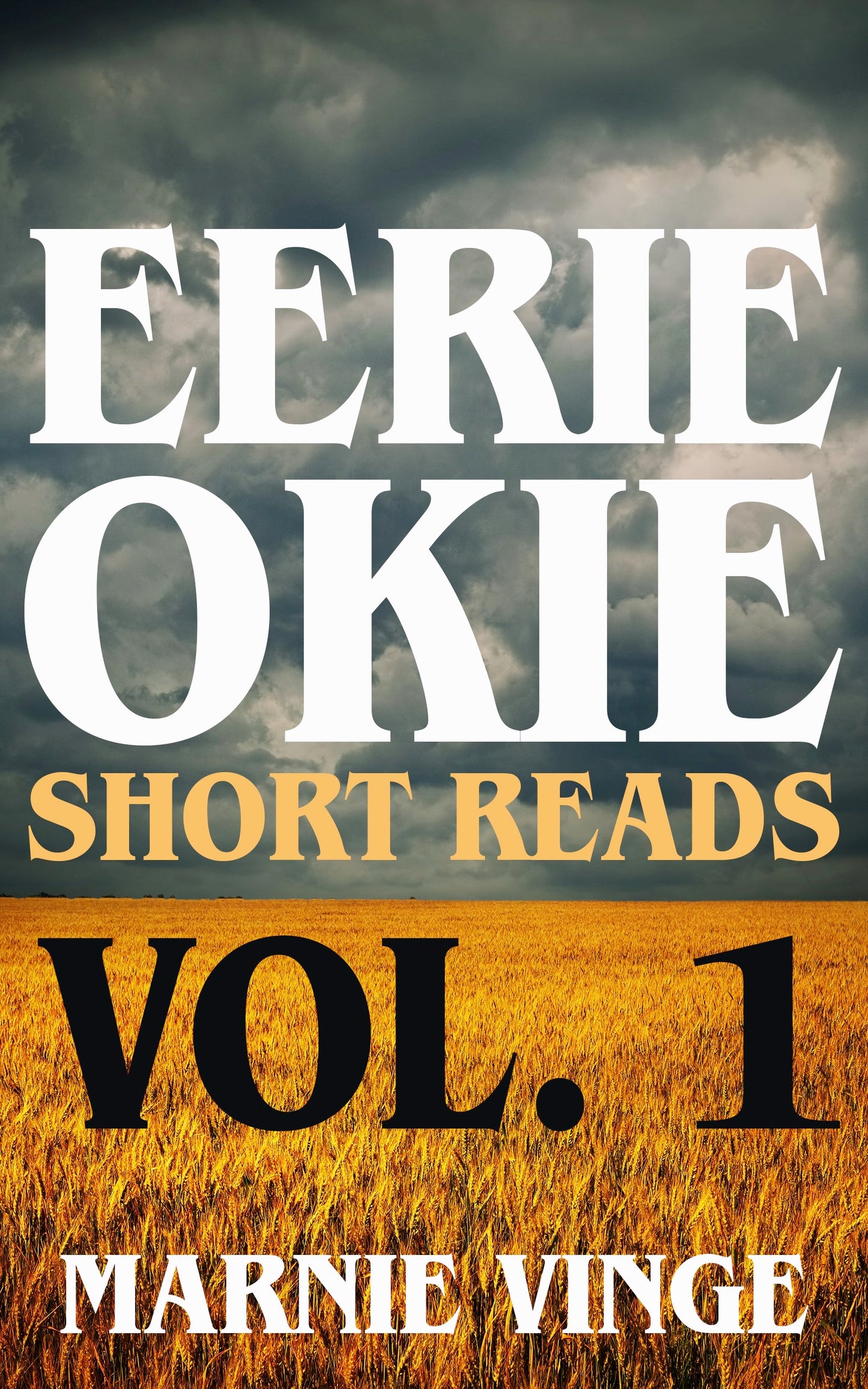 Eerie Okie Short Reads Vol. 1 - Signature Edition ebook