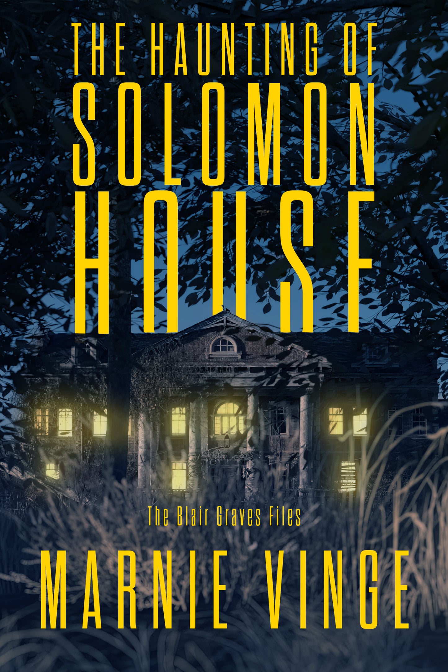 The Haunting of Solomon House - The Blair Graves Files #1 (signed paperback)