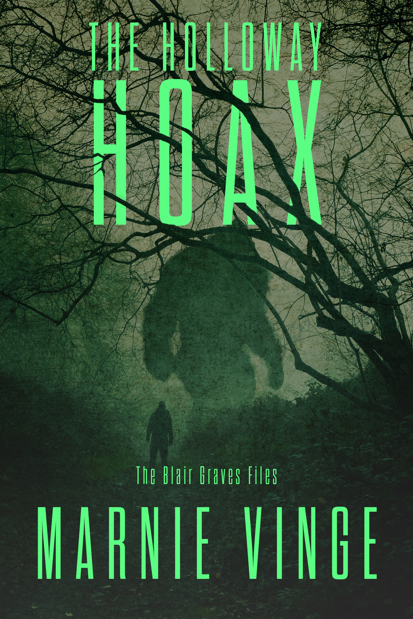 The Holloway Hoax - The Blair Graves Files #2 (signed paperback)